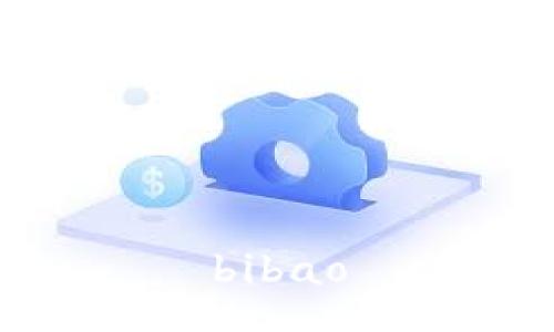 bibao