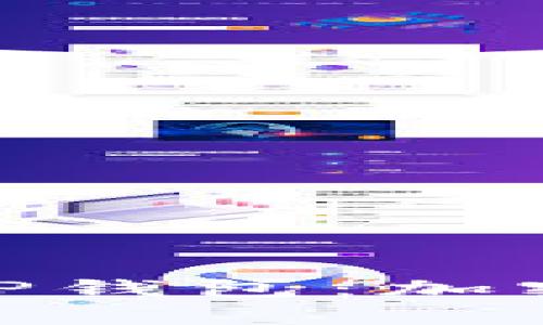 全面解析Tokenim与TP钱包：加密货币的未来投资利器